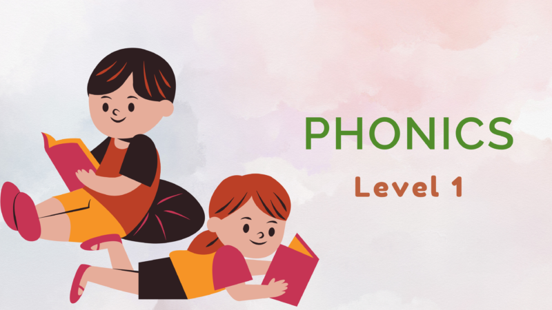 Phonics Level 1